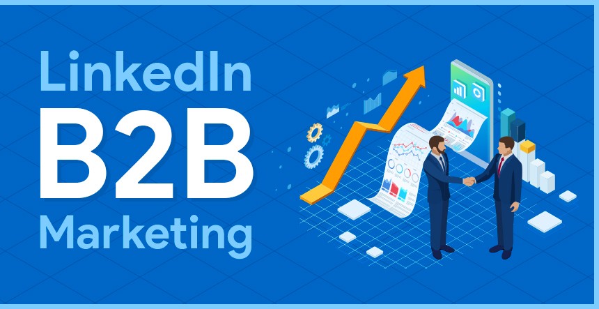 How To Generate B2B Leads On LinkedIn