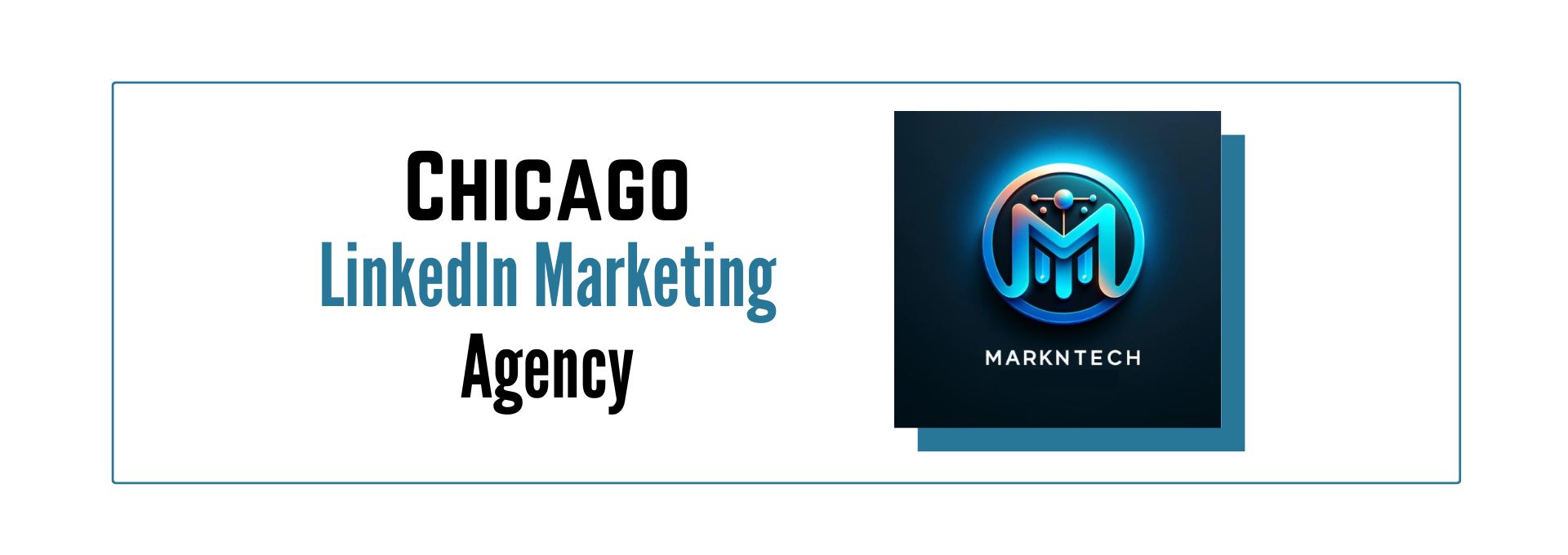 Chicago LinkedIn Marketing Agency